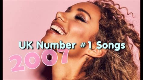 Top Songs of 2007 | #1s Official UK Singles Chart - YouTube