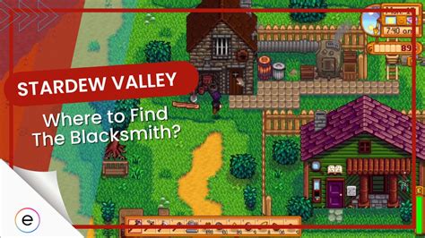 Stardew Valley: How To Find The Blacksmith? [Location] - eXputer.com