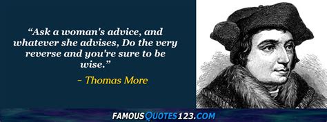 Thomas More Quotes on Belief, Heart, Love and Education