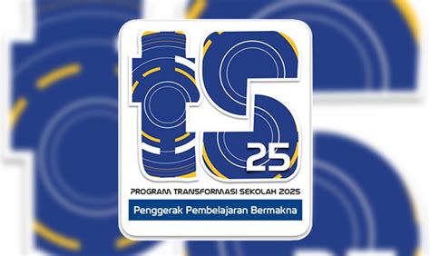 SKChendering: Pengertian & Definisi Program Transformasi Sekolah (TS25)