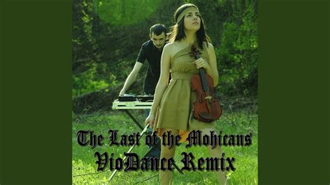 The Last of The Mohicans Violin Remix - YouTube