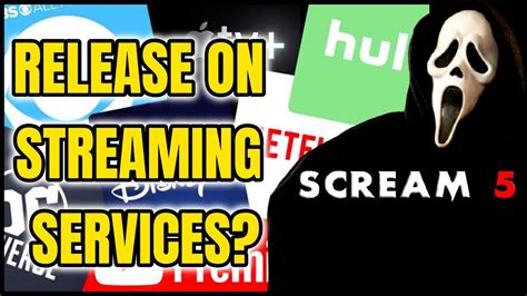 Will Scream 5 (2022) Release On STREAMING Services? - My Thoughts - YouTube