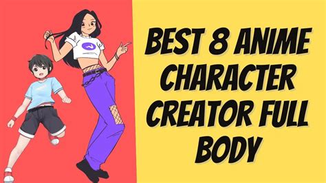 Best 8 Anime Character Creator Full Body - RexoWeb