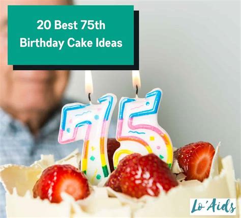 20 Amazing 75th Birthday Cake Ideas For A Fun Party!