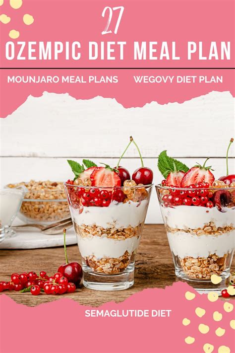 27 Ozempic Diet Meal Plan | Wegovy Diet Plan | Mounjaro Meal Plans | Semaglutide Diet Tirzep ...