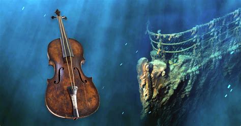 Extraordinary Journey of the Violin that Played while Titanic Sank ...