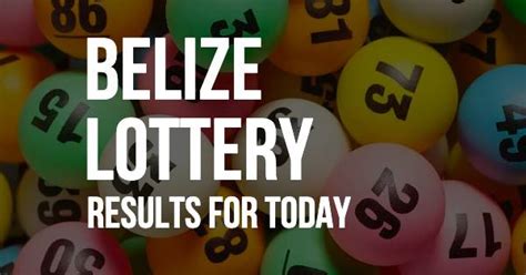 Belize Lottery, Belize Lottery Results, Belize Lotto