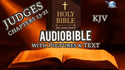 The Holy Bible | Judges 13-21 | KJV Audio with Text & Pictures - YouTube