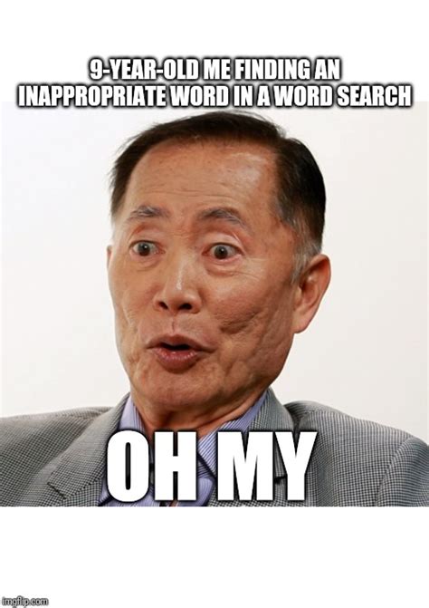 george takei oh my Memes & GIFs - Imgflip