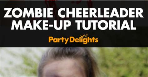 Zombie Cheerleader Make-Up Tutorial | Zombie cheerleader costume ...