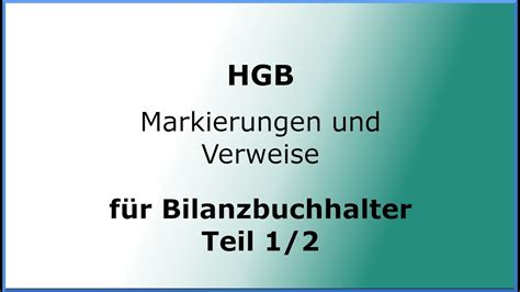 HGB Markierungen und Verweise für Bilanzbuchhalter (Teil 1/2) - YouTube