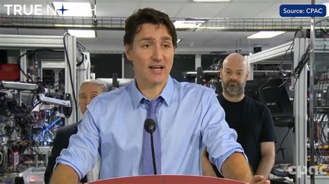 Justin Trudeau: "We're going to continue to look at the best ways to ...