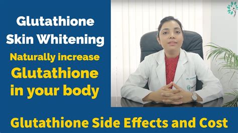 Glutathione Skin Whitening Side Effects | Cost of Glutathione Injection and Glutathione Soap ...