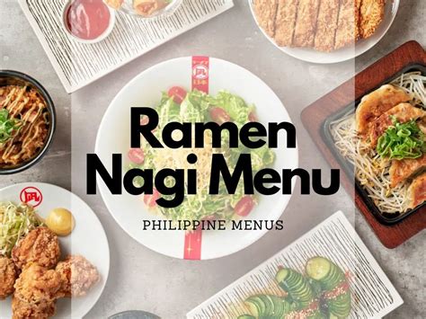 Ramen Nagi Menu Philippines (2024) — Philippine Menus