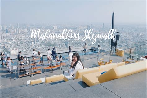 Mahanakhon Skywalk: A Visit on Bangkok's Highest Observation Deck | Meghy Was Here