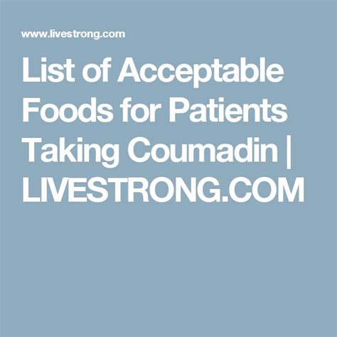 5 Important Food Tips for Patients Taking Coumadin | Livestrong.com | Coumadin diet, Warfarin ...