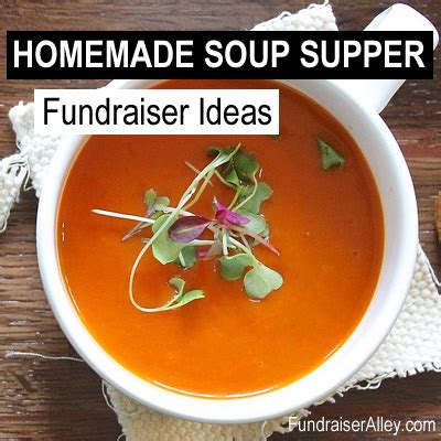 Homemade Soup Supper Fundraiser Ideas | National Homemade Soup Day, Feb. 4 – Fundraiser Alley