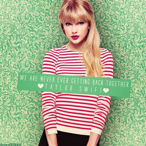 Taylor Swift - We Are Never Ever Getting Back Together | Distant Designs