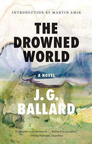 The Drowned World by J.G. Ballard — Reviews, Discussion, Bookclubs, Lists