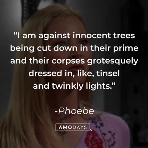 60 Phoebe from 'Friends' — Quotes From the Iconic Character by Lisa Kudrow