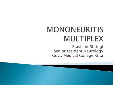 Causes and Treatment of Mononeuritis Multiplex | PPT