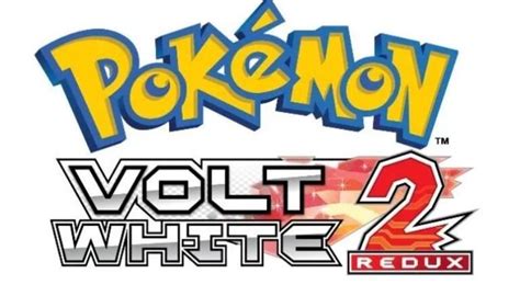 Pokemon Volt White 2 Redux (Latest)