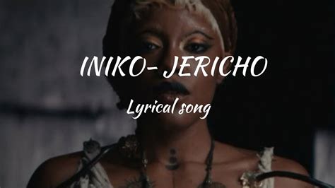 INIKO- JERICHO OFFICIAL LYRICS VIDEO - YouTube