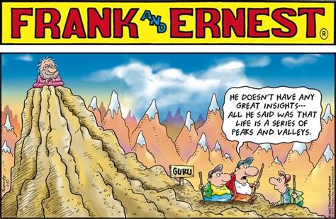 Frank and Ernest by Thaves for January 10, 2016 | GoComics.com | Franks, Sayings, Comic strips