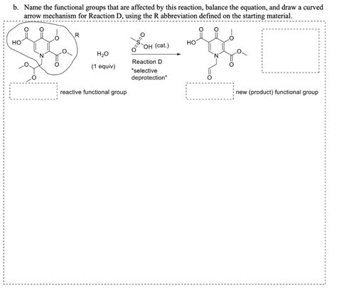 Solved b. Name the functional groups that are affected by | Chegg.com