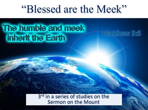 Blessed are the Meek