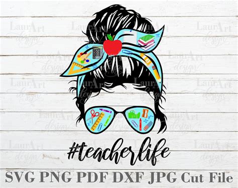 Teacher Life SVG Back to School 2021 Teacherlife Messy Bun - Etsy