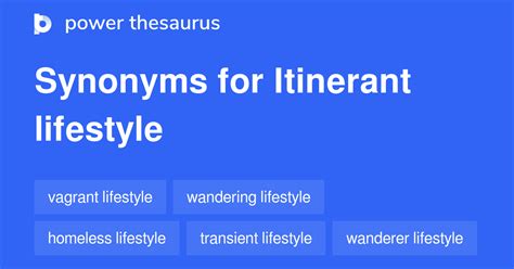 Itinerant Lifestyle synonyms - 13 Words and Phrases for Itinerant Lifestyle