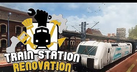 Train Station Renovation