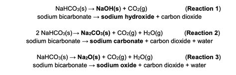 Solved NaHCO3(s) NaOH(s) + CO2(g) (Reaction 1) sodium | Chegg.com