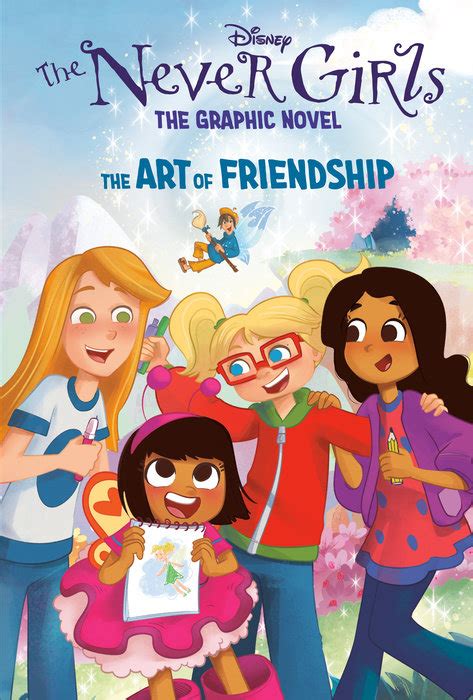 The Art of Friendship (Disney The Never Girls: Graphic Novel #2 ...