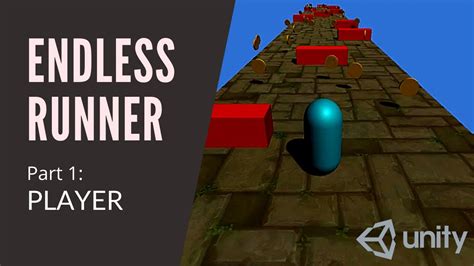 3D ENDLESS RUNNER IN UNITY - PLAYER (Pt 1) - YouTube