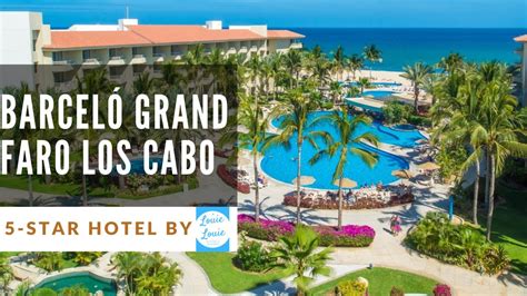 Barceló Grand Faro Los Cabos Mexico All Inclusive Resort 2022 by Louie Louie (S1 E1) - YouTube