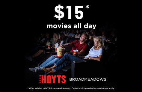 $13* Hoyts Movie Tickets - Broadmeadows Central