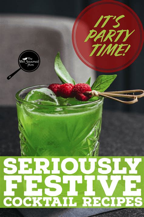 20 Seriously Festive Cocktail Recipes - The Well Seasoned Mom