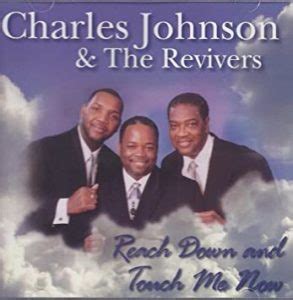 Charles Johnson & the Revivers: Reach Down and Touch Me Now – Gospel Music Warehouse