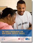 The Family Engagement for High School Success Toolkit: Planning and implementing an initiative ...