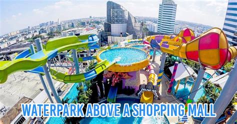 10 Awesome Waterparks Near Bangkok To Visit And Battle Thailand’s Heat