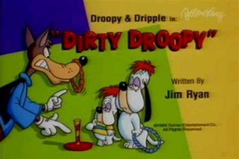 Dirty Droopy | Tom and Jerry Kids Show Wiki | Fandom