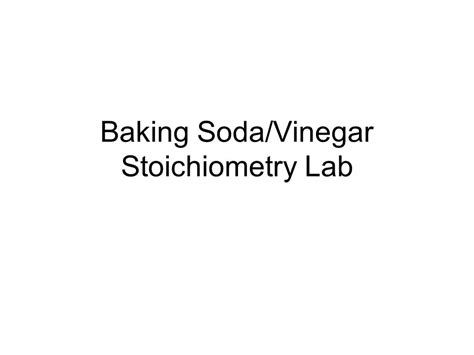Baking Soda/Vinegar Stoichiometry Lab. Materials Balance Weighing ... - Worksheets Library