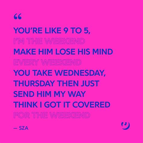 Sza Quotes - ShortQuotes.cc