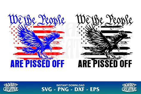 We The People Are Pissed Off SVG - Gravectory