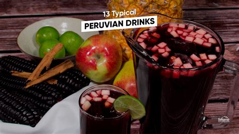 13 Typical Peruvian Drinks