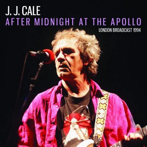 JJ Cale – After Midnight At The Apollo (2023) » download by ...