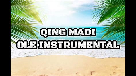 Qing madi Ole instrumental - YouTube Music