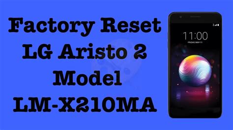 How to Factory Reset LG Aristo 2 Model LM-X210MA MetroPCS | NexTutorial - سی وید